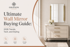 Modern bedroom interior with a wall mirror above a white dresser, gold accents, and decorative flowers; promotional text highlights a wall mirror buying guide.